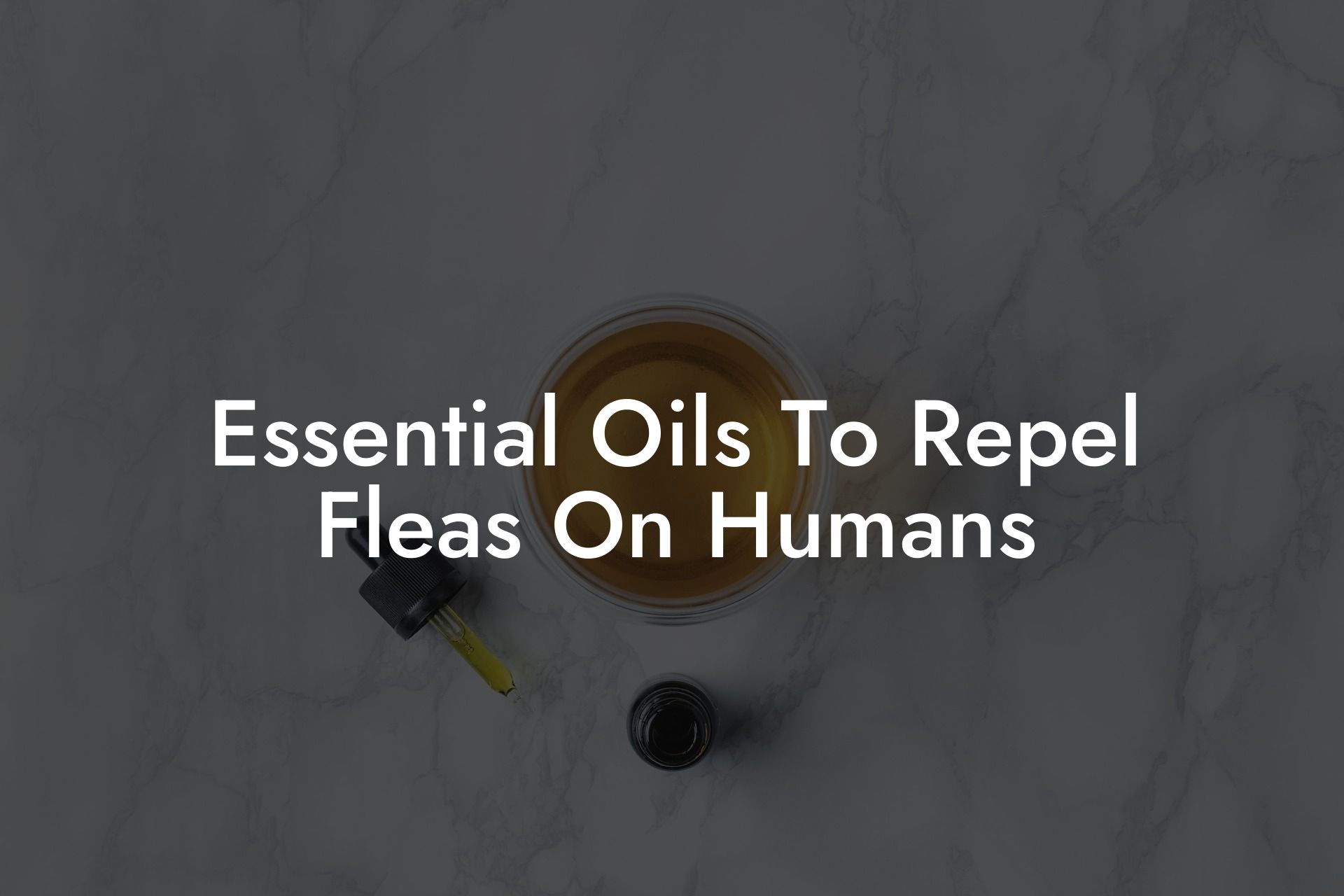 Essential Oils To Repel Fleas On Humans