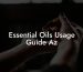 Essential Oils Usage Guide Az