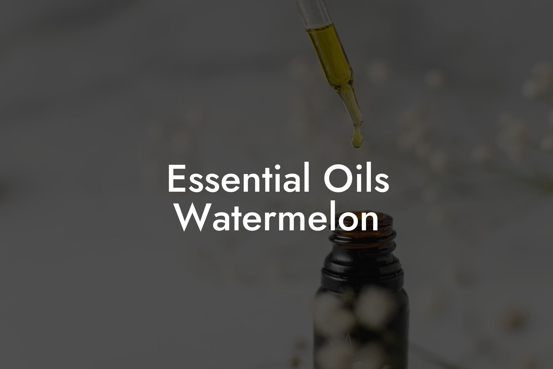 Essential Oils Watermelon