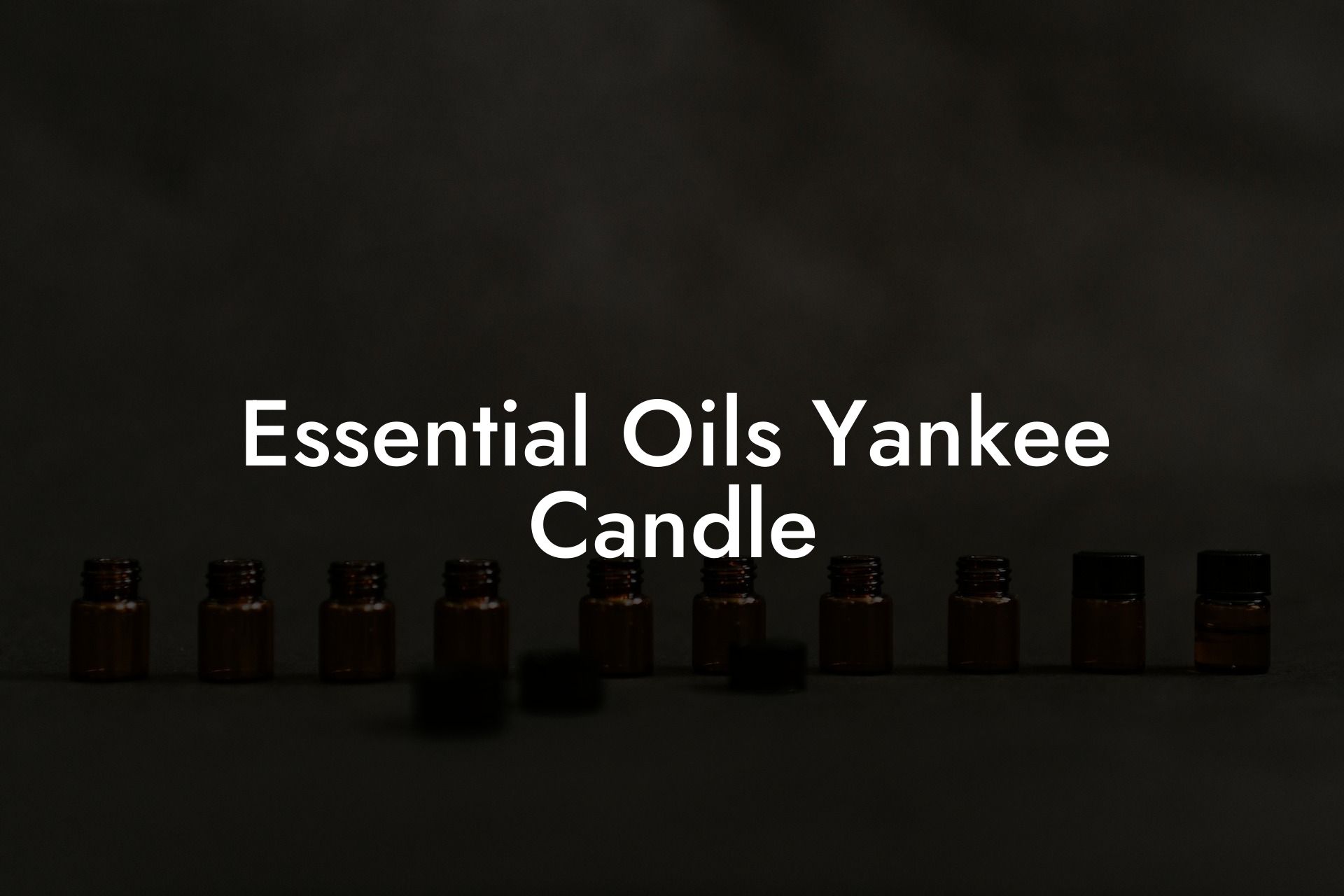 Essential Oils Yankee Candle