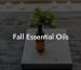Fall Essential Oils