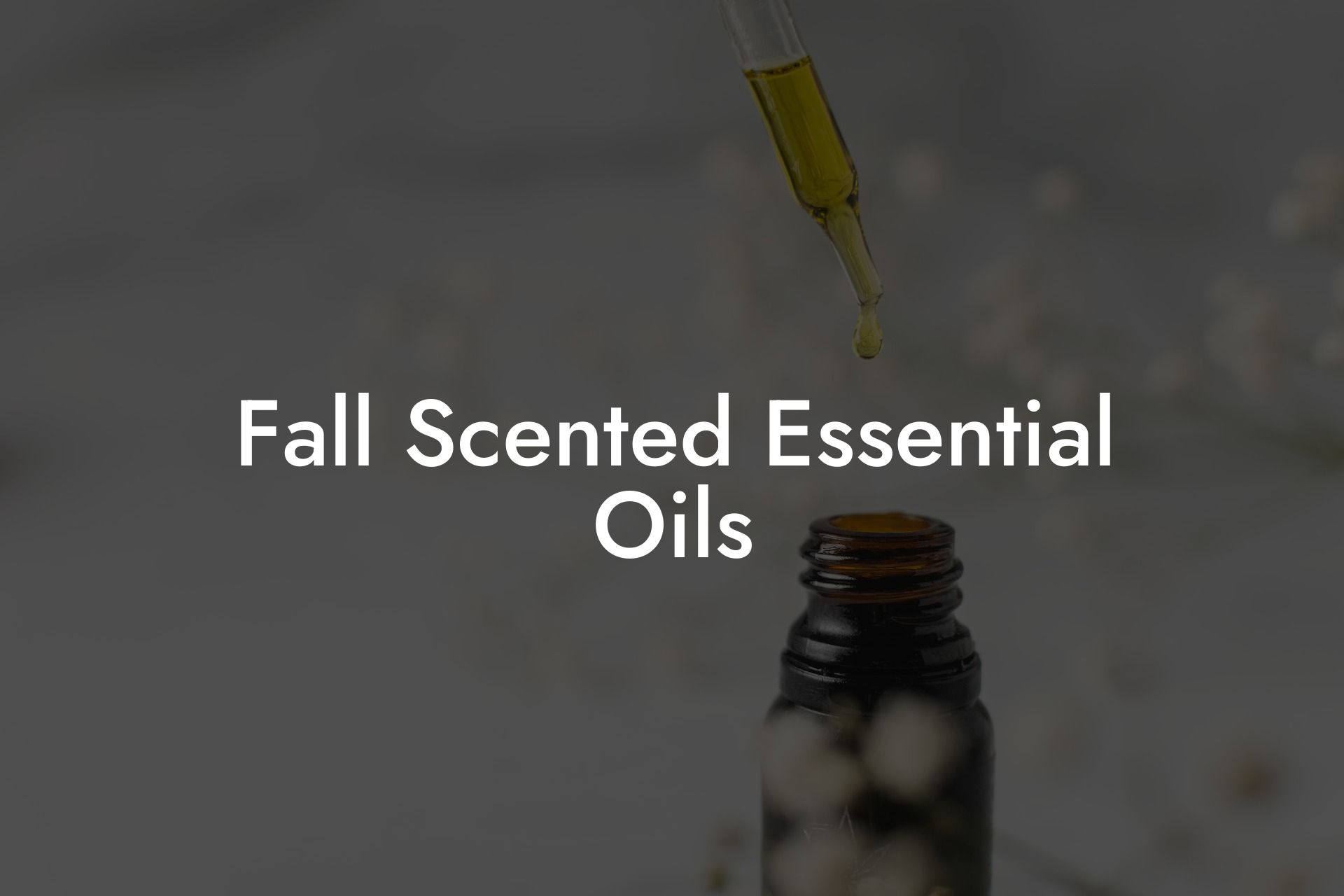 Fall Scented Essential Oils