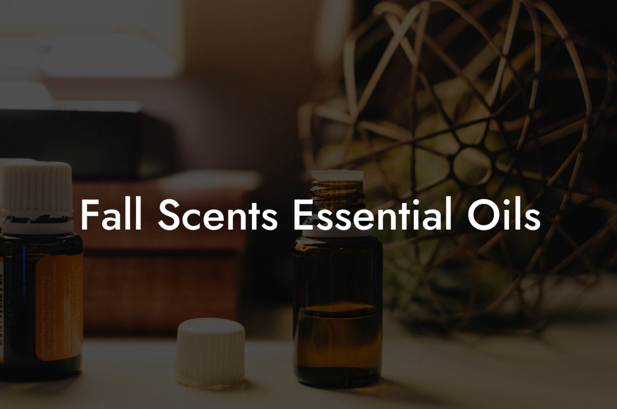 Fall Scents Essential Oils