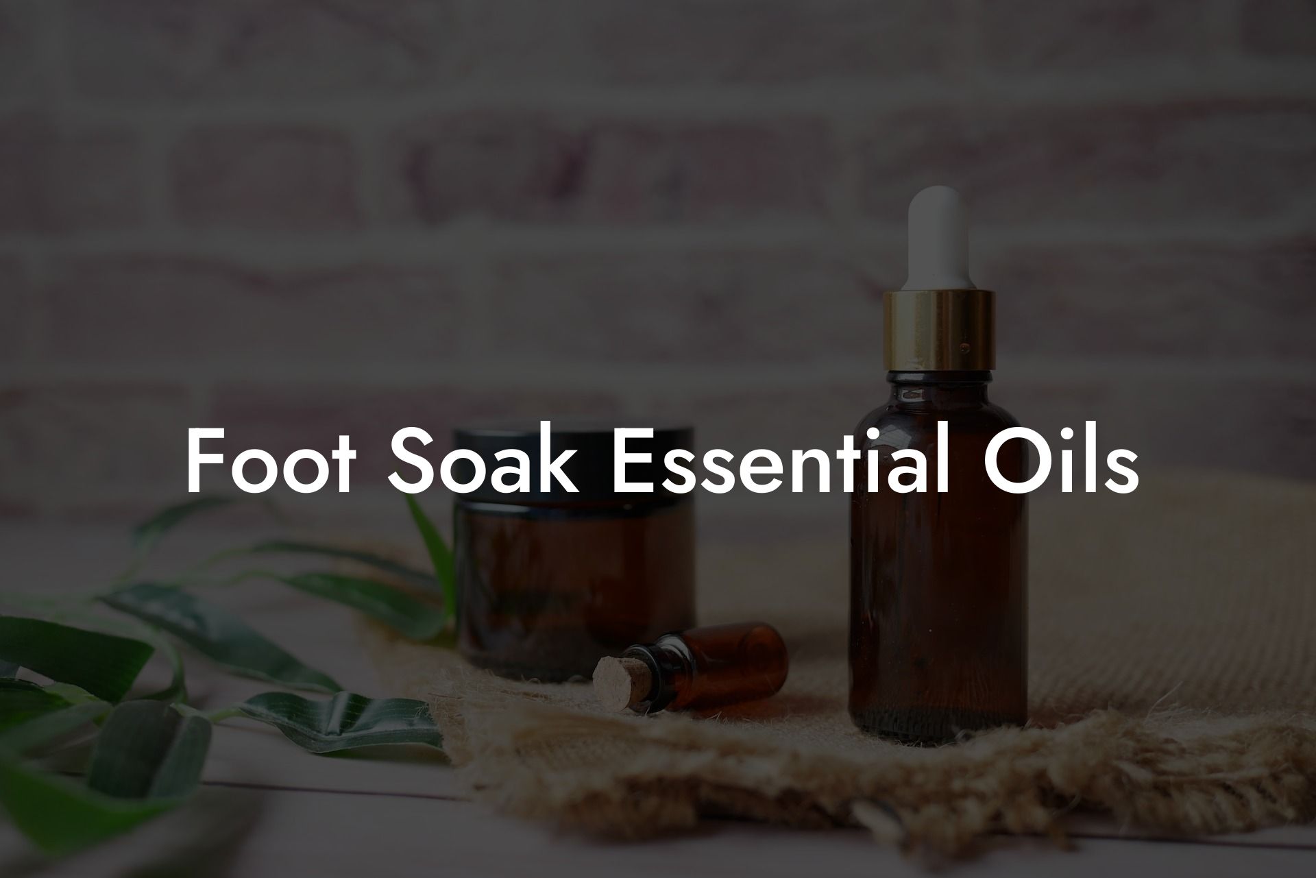 Foot Soak Essential Oils