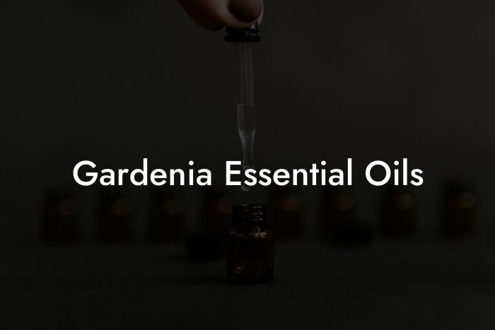 Gardenia Essential Oils Oshu Artisan Essential Earth Oils