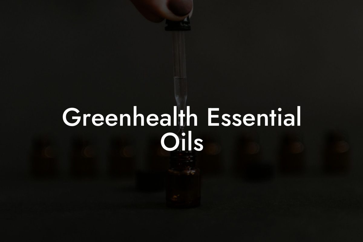 Greenhealth Essential Oils