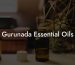 Gurunada Essential Oils