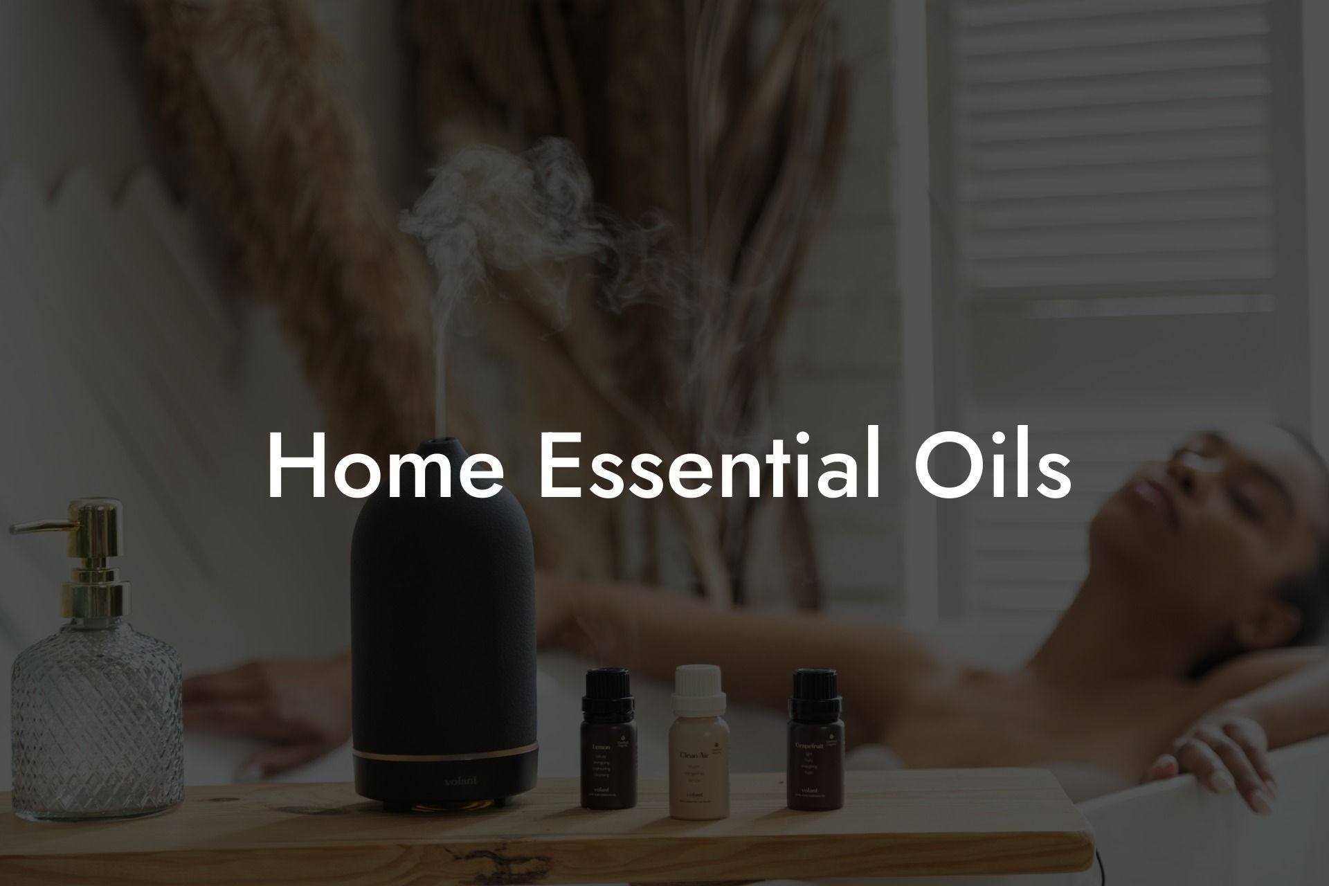 Home Essential Oils