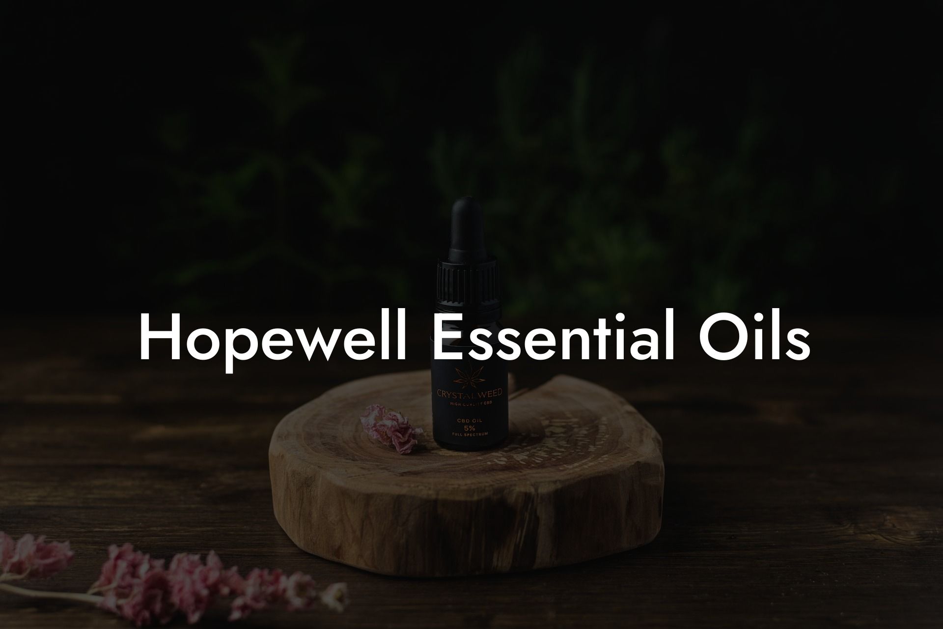 Hopewell Essential Oils