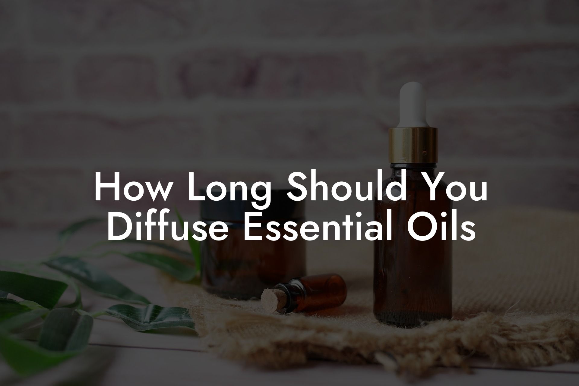 How Long Should You Diffuse Essential Oils