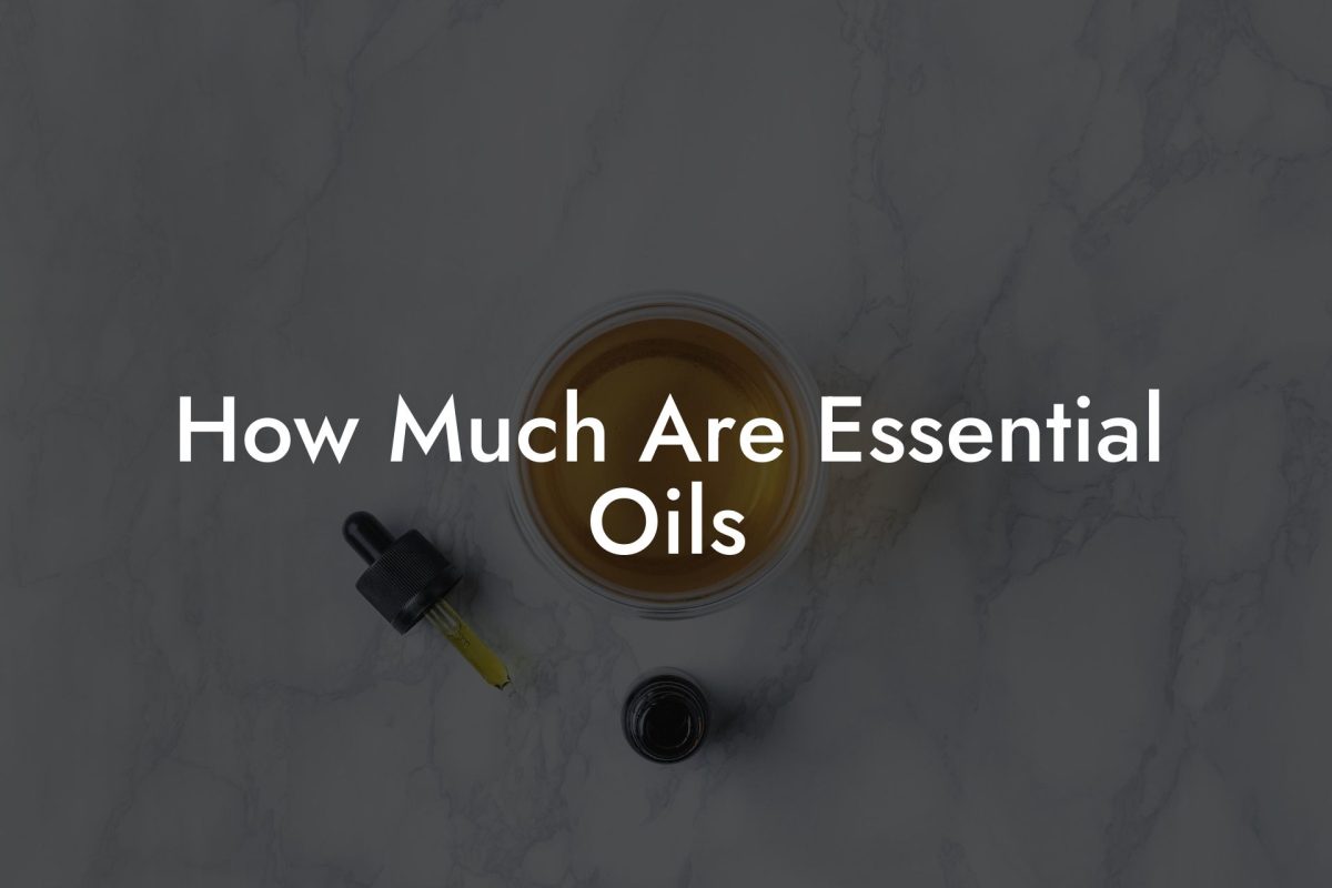 How Much Are Essential Oils