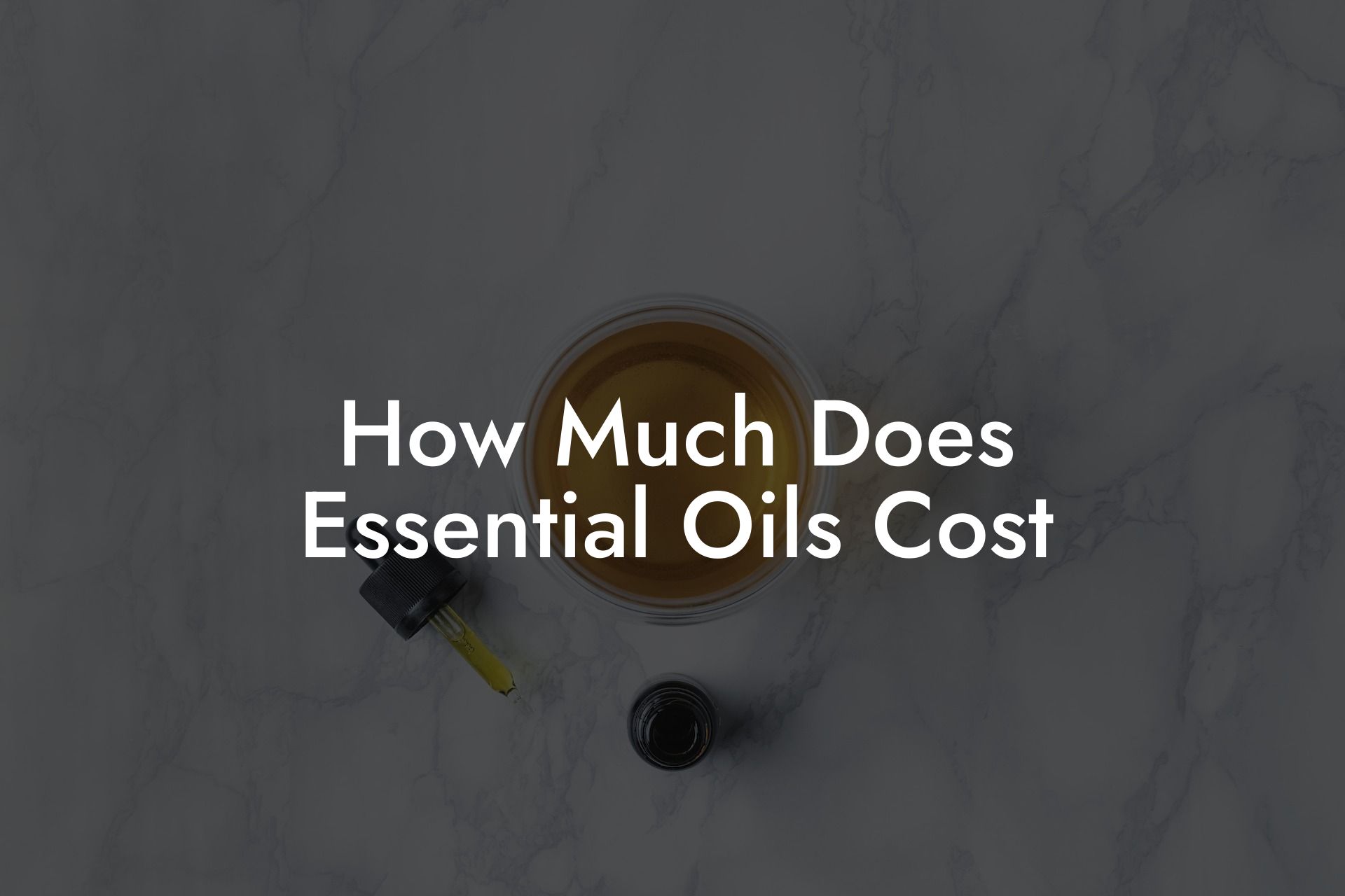 How Much Does Essential Oils Cost