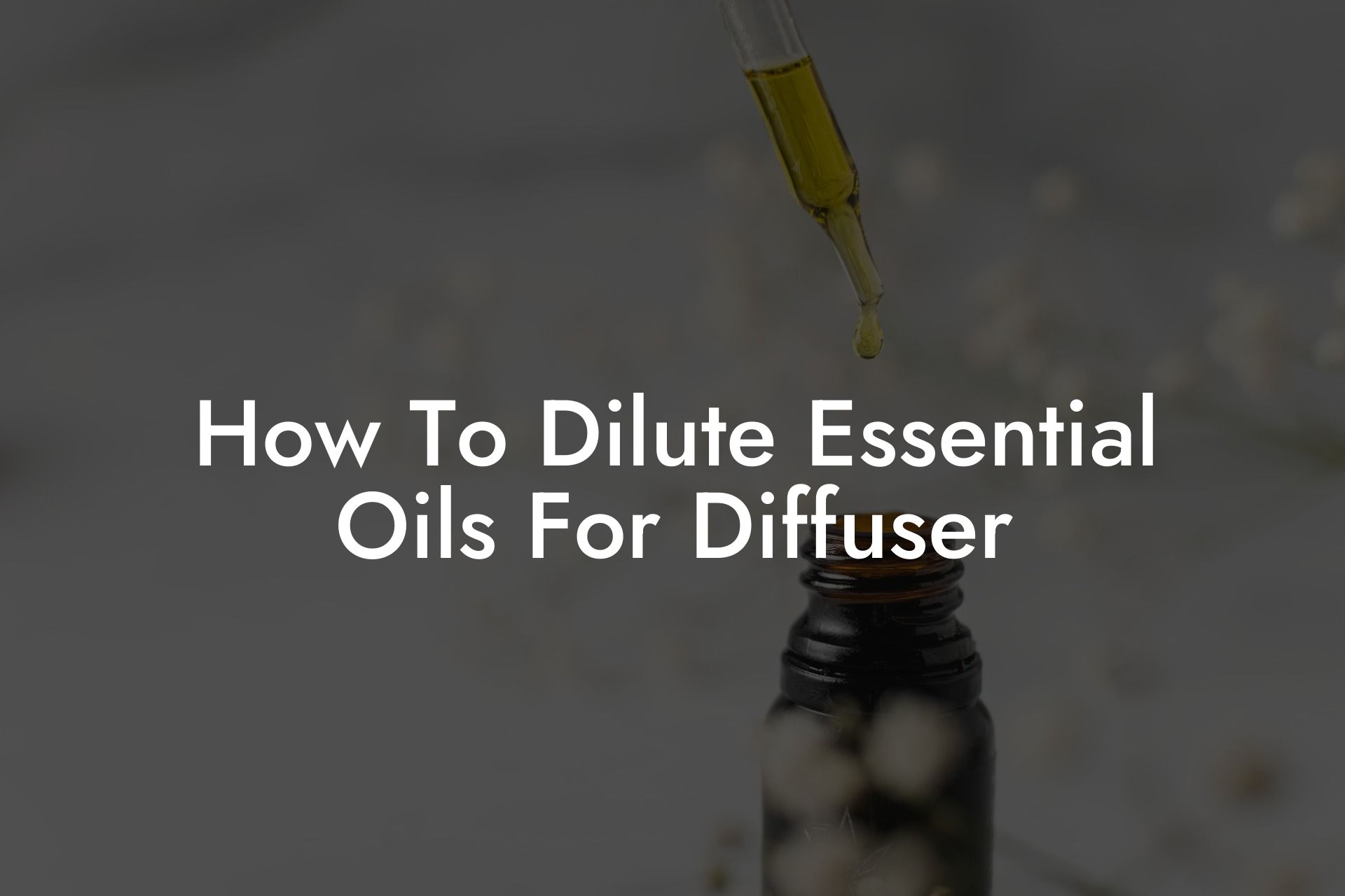 How To Dilute Essential Oils For Diffuser Oshu Artisan Essential Oils How To Dilute Essential Oils For Diffuser Oshu Artisan Essential Oils