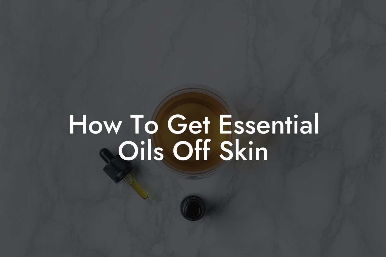 How To Get Essential Oils Off Skin Oshu Artisan Essential Oils