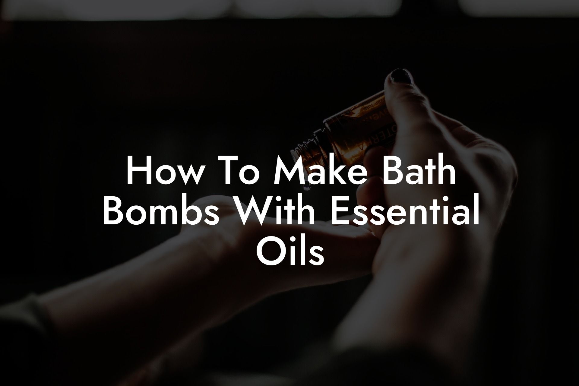 How To Make Bath Bombs With Essential Oils