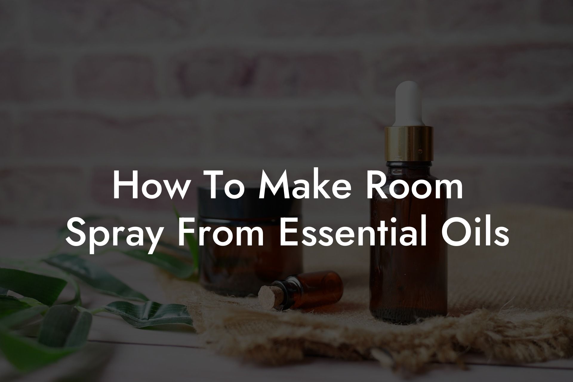 How To Make Room Spray From Essential Oils