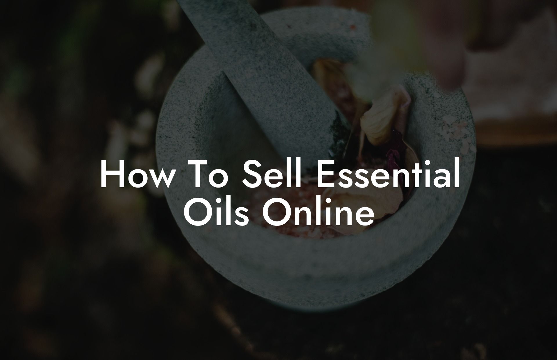 How To Sell Essential Oils Online