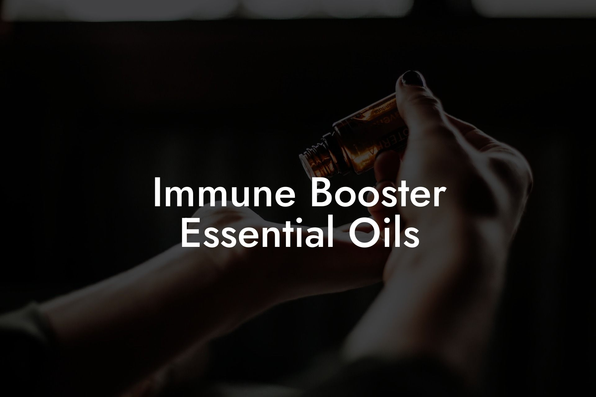 Immune Booster Essential Oils