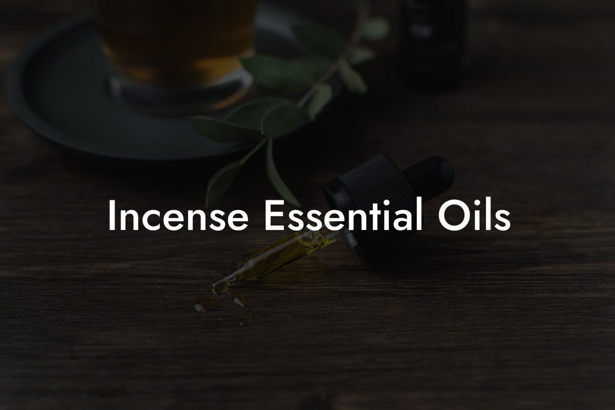 Incense Essential Oils