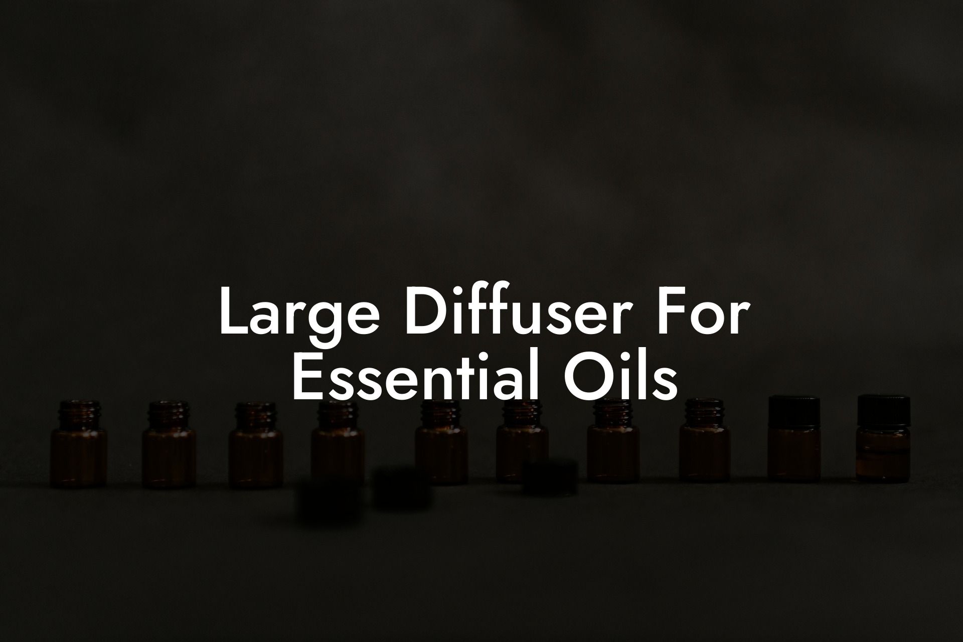 Large Diffuser For Essential Oils