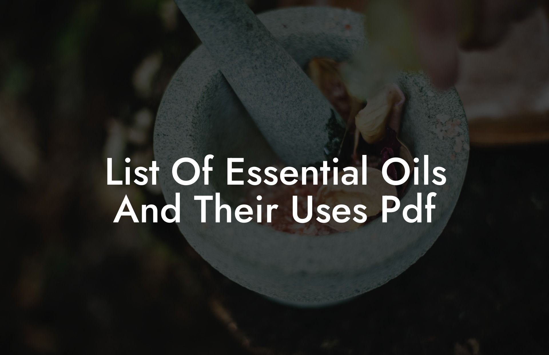 List Of Essential Oils And Their Uses Pdf