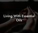 Living With Essential Oils