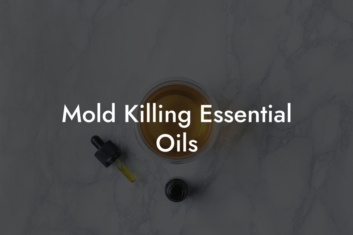 Mold Killing Essential Oils