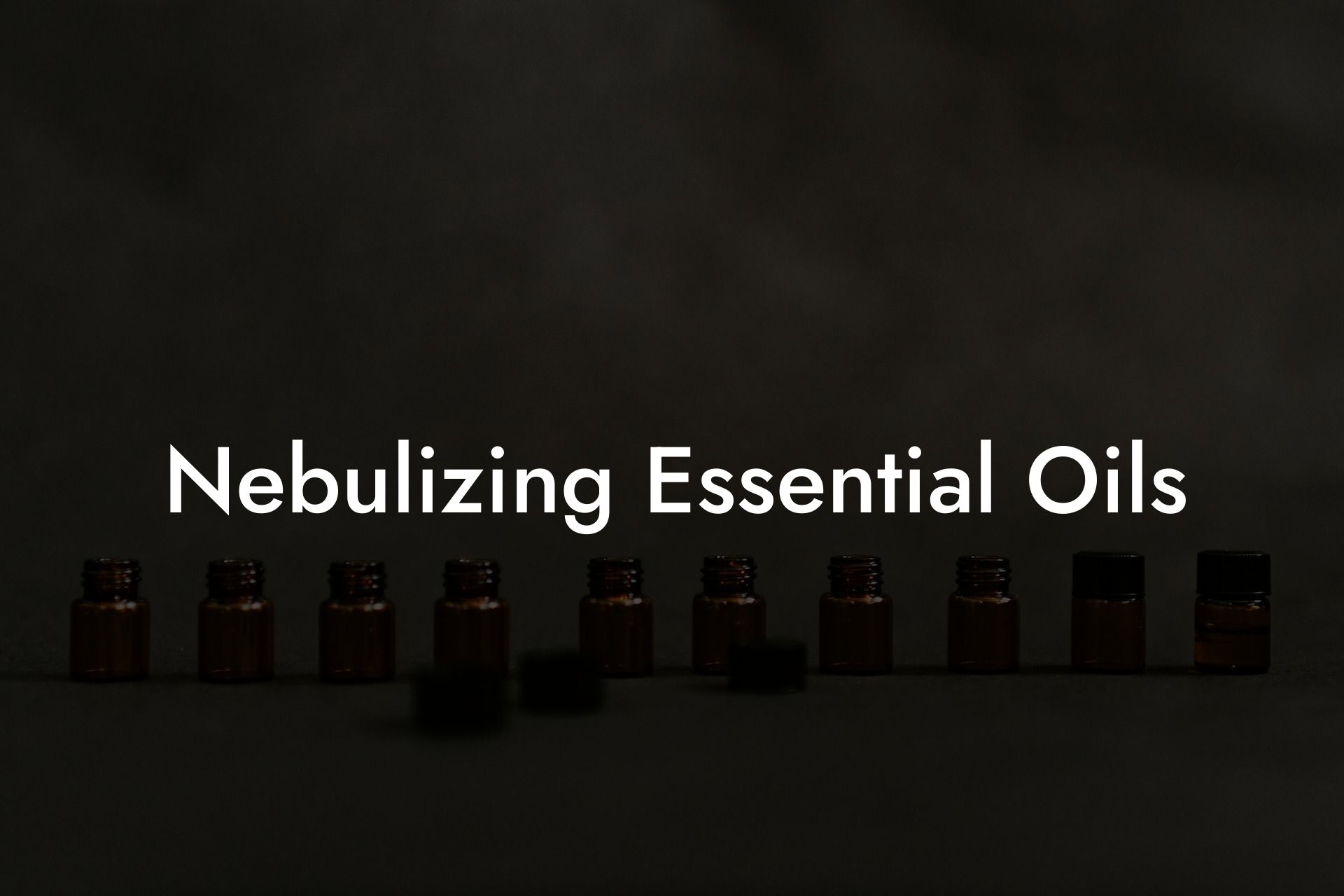 Nebulizing Essential Oils