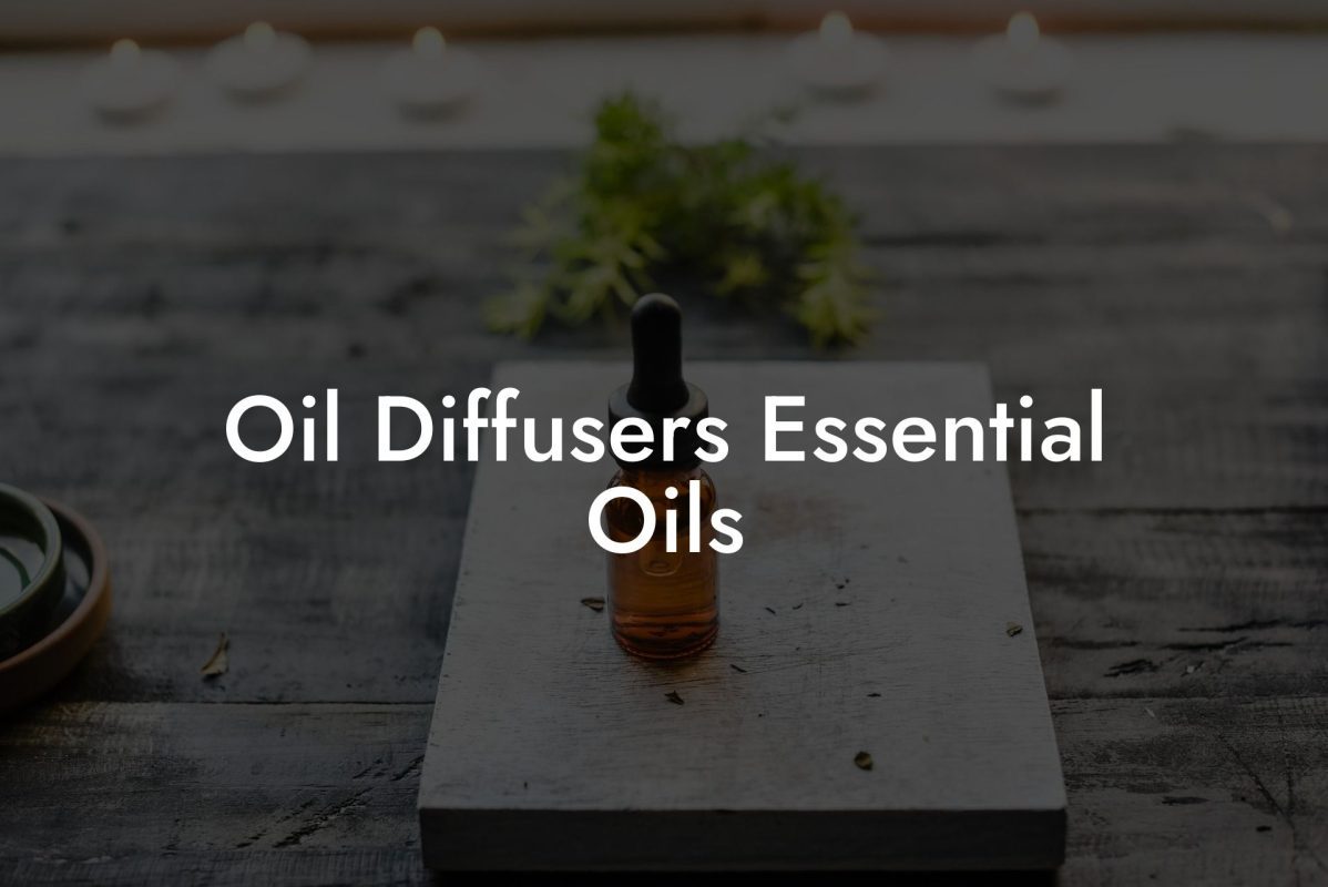 Oil Diffusers Essential Oils