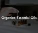 Organize Essential Oils