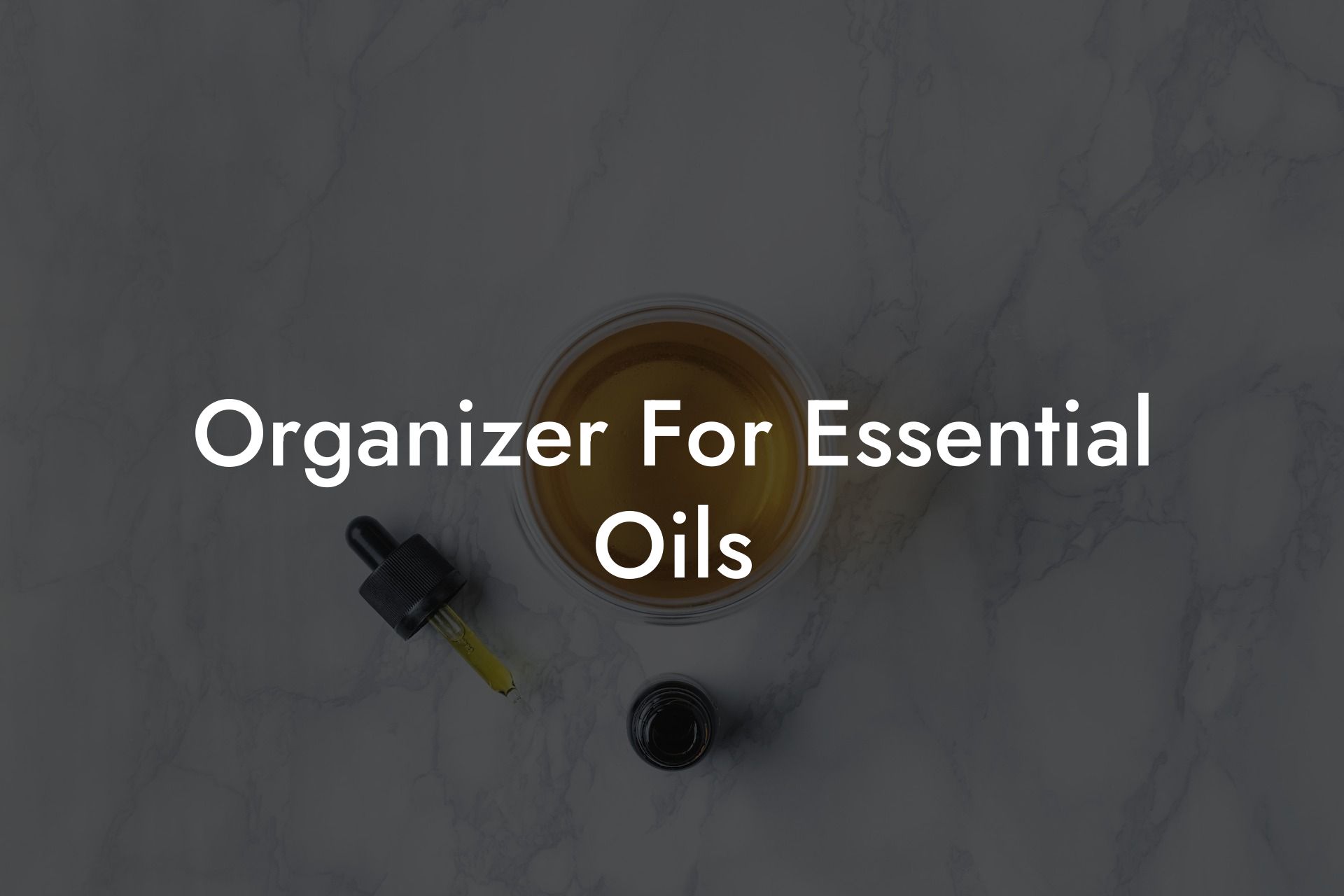Organizer For Essential Oils