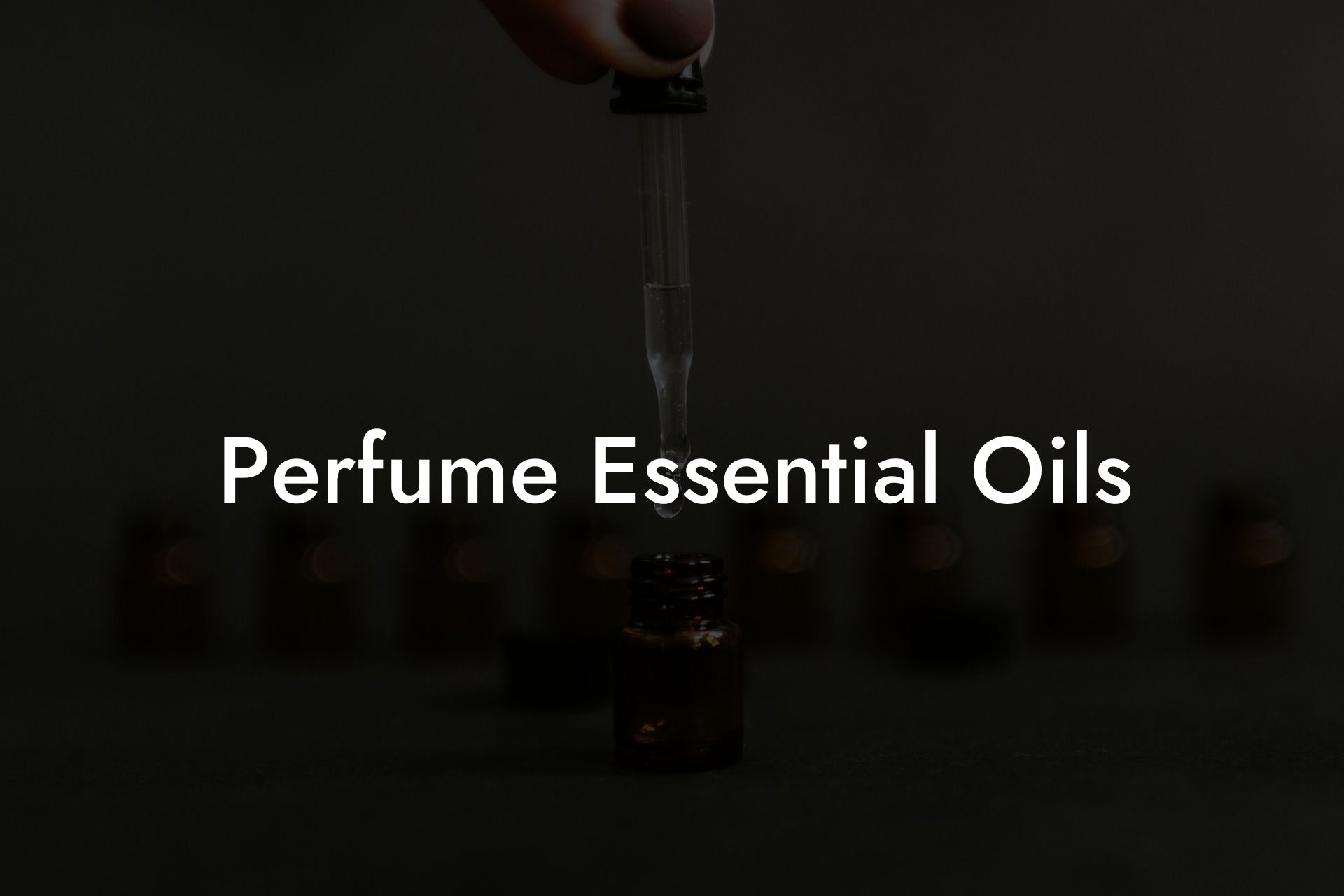 Perfume Essential Oils