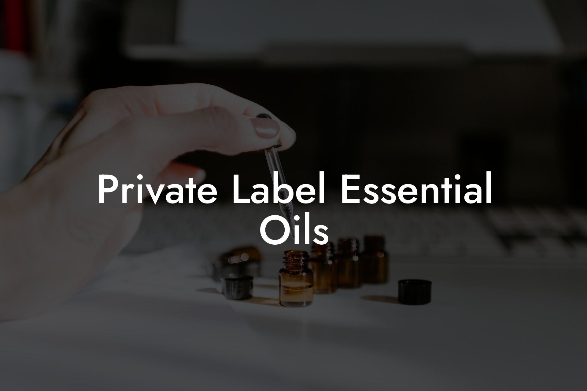 Private Label Essential Oils
