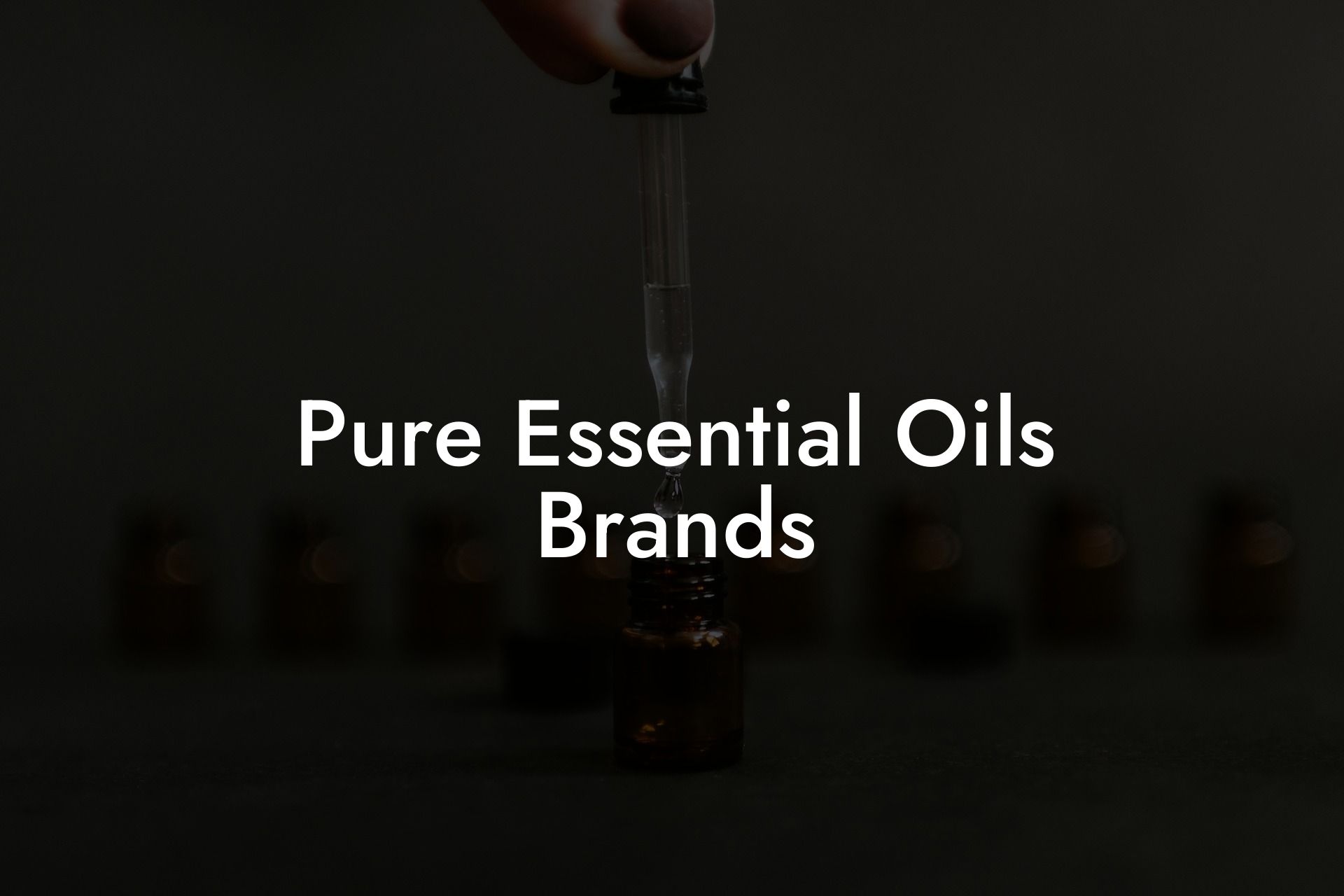 Pure Essential Oils Brands