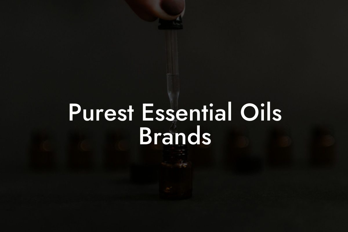 Purest Essential Oils Brands