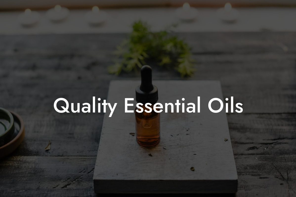 Quality Essential Oils