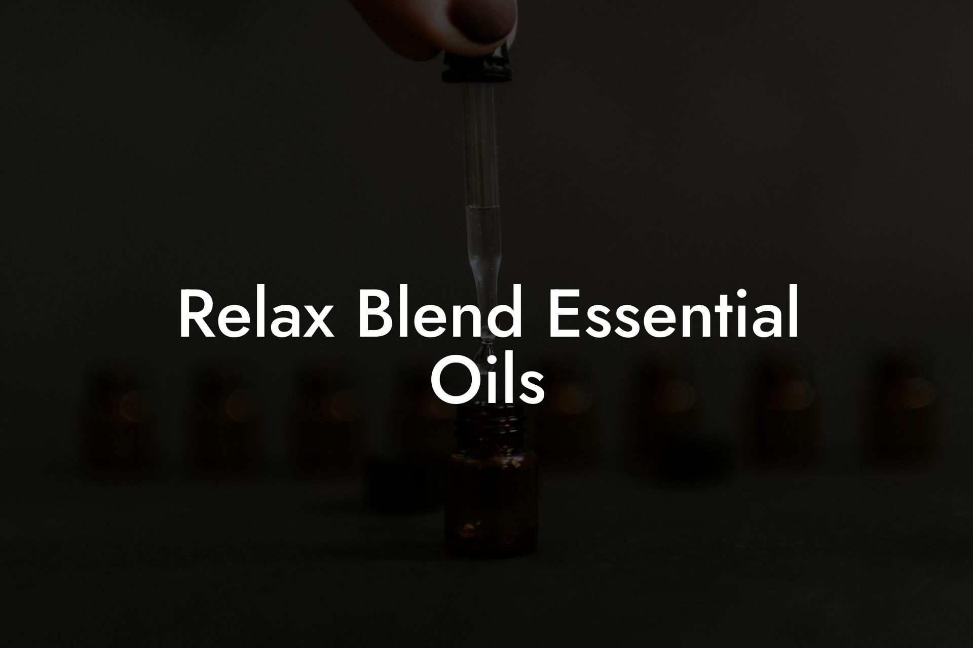 Relax Blend Essential Oils