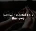 Revive Essential Oils Reviews