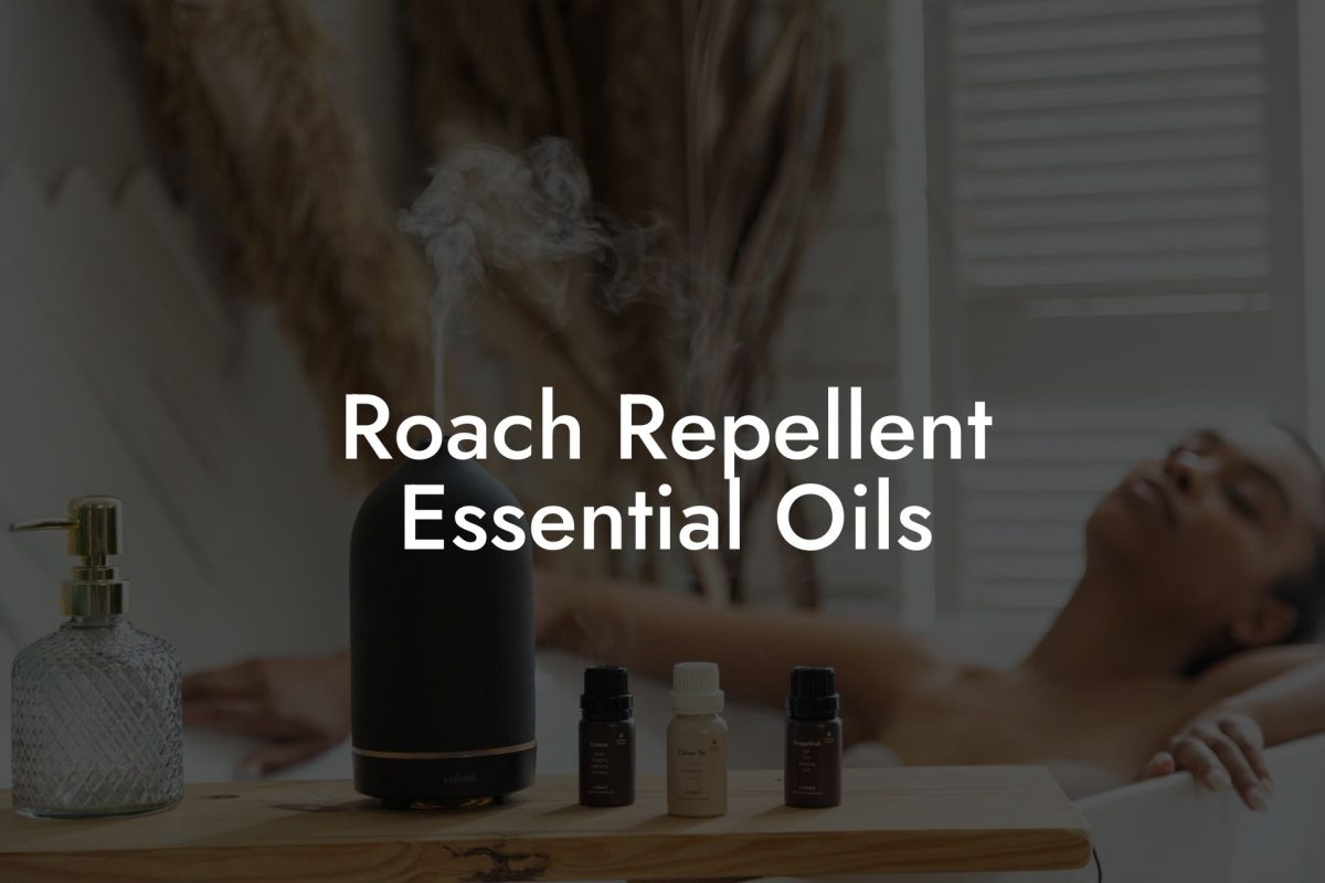 Roach Repellent Essential Oils