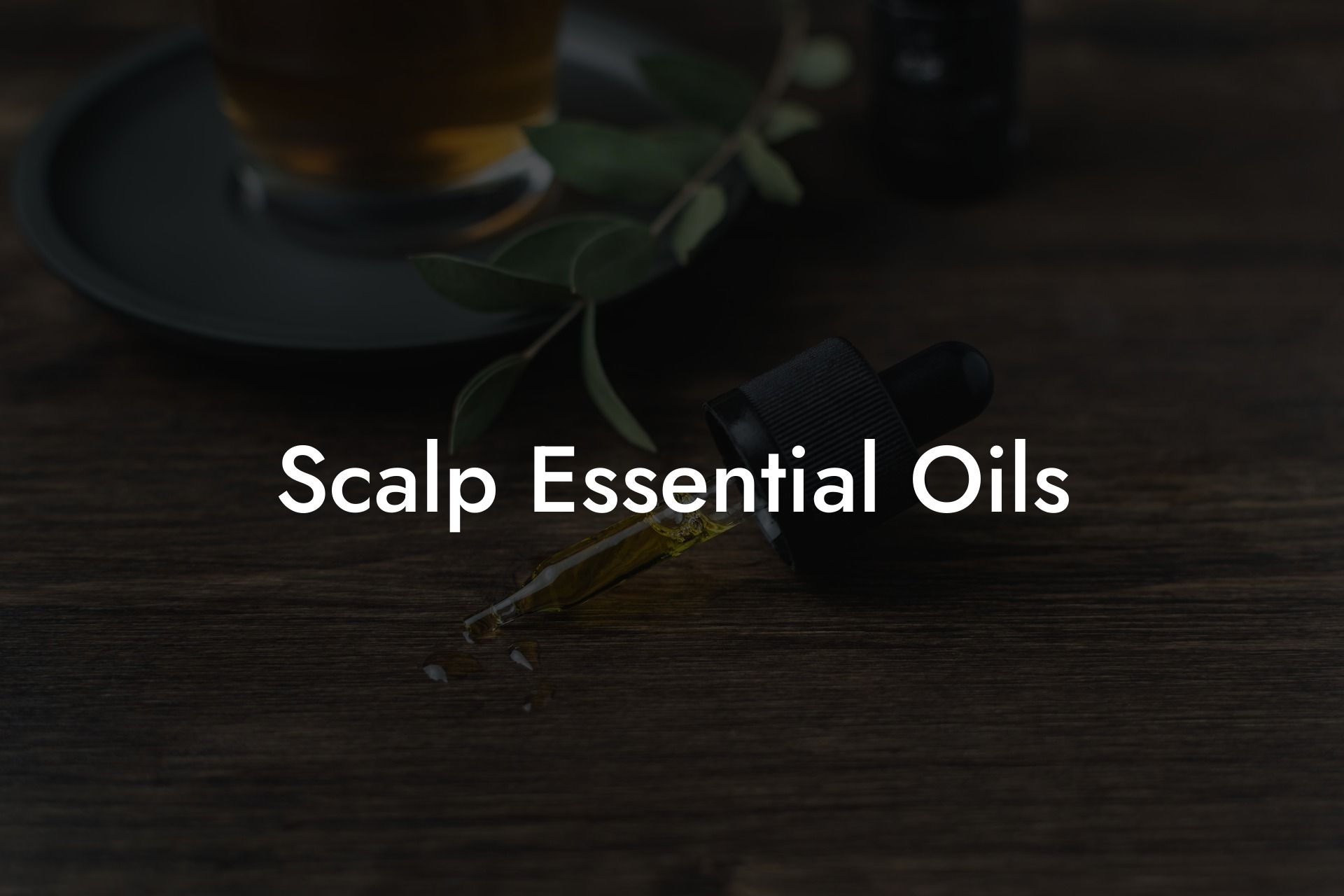 Scalp Essential Oils