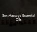 Sex Massage Essential Oils