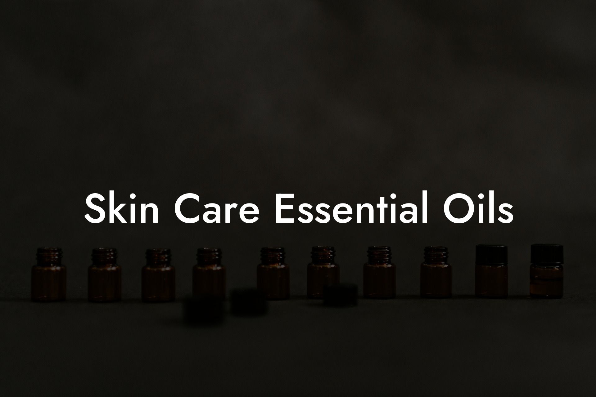 Skin Care Essential Oils