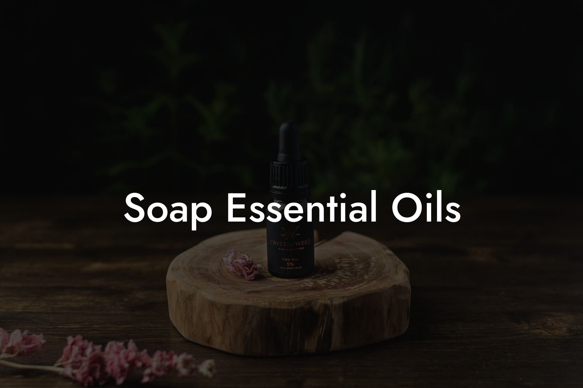 Soap Essential Oils