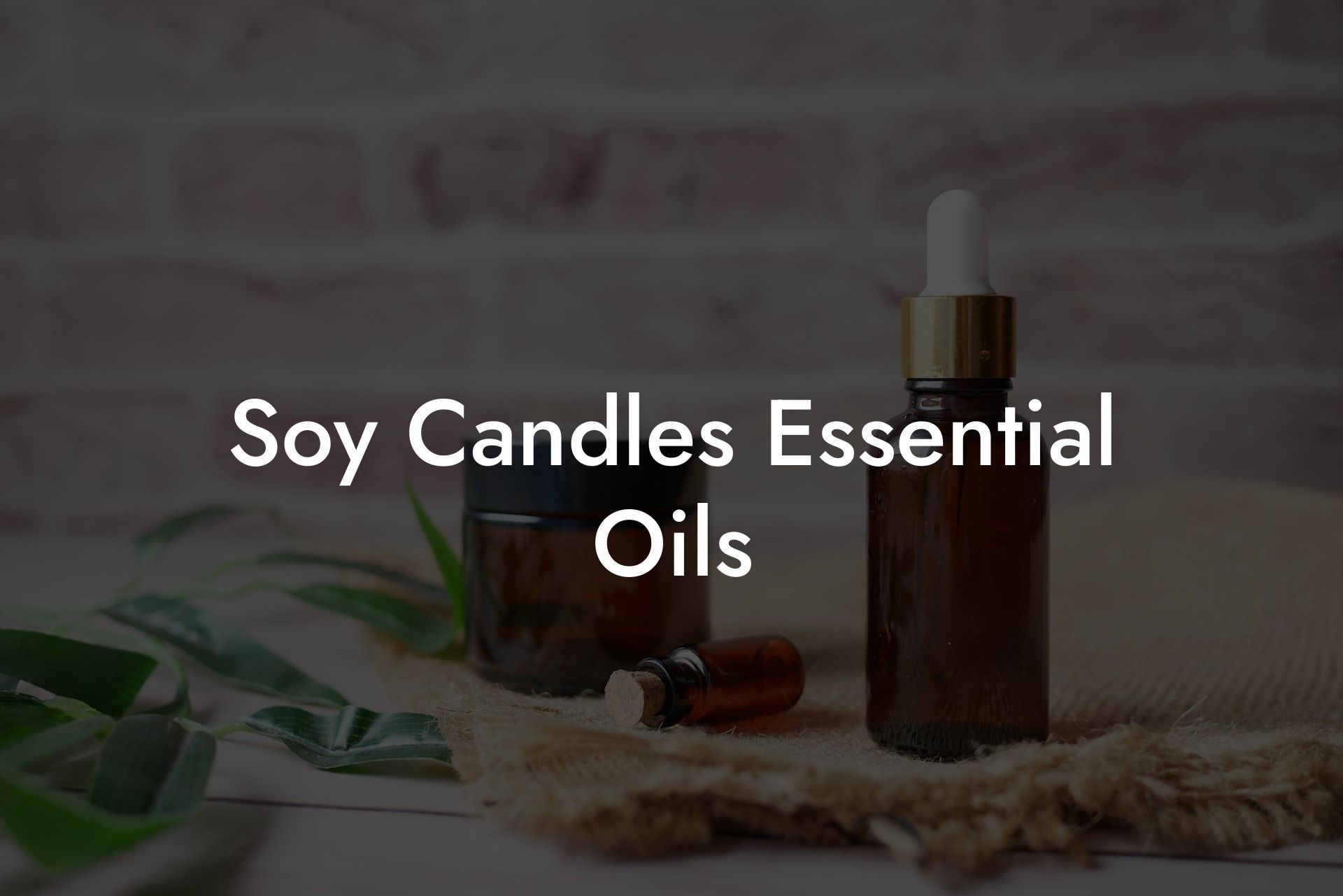 Soy Candles Essential Oils