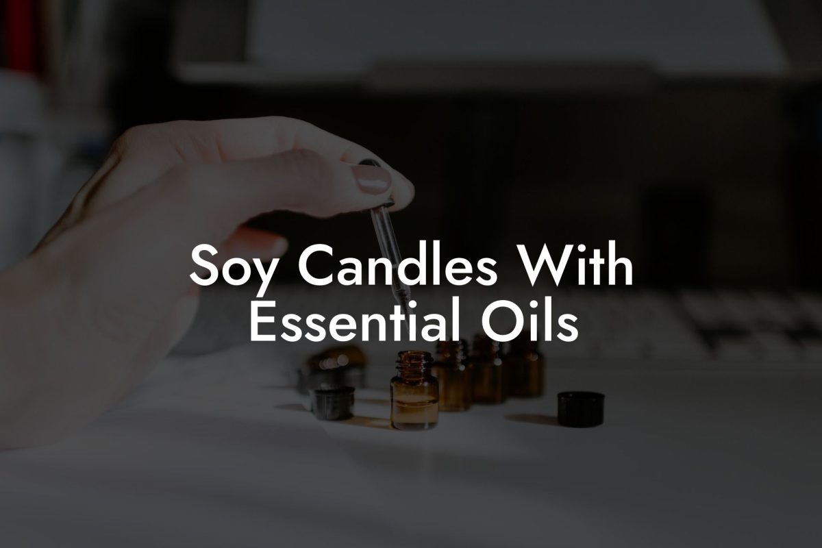 Soy Candles With Essential Oils