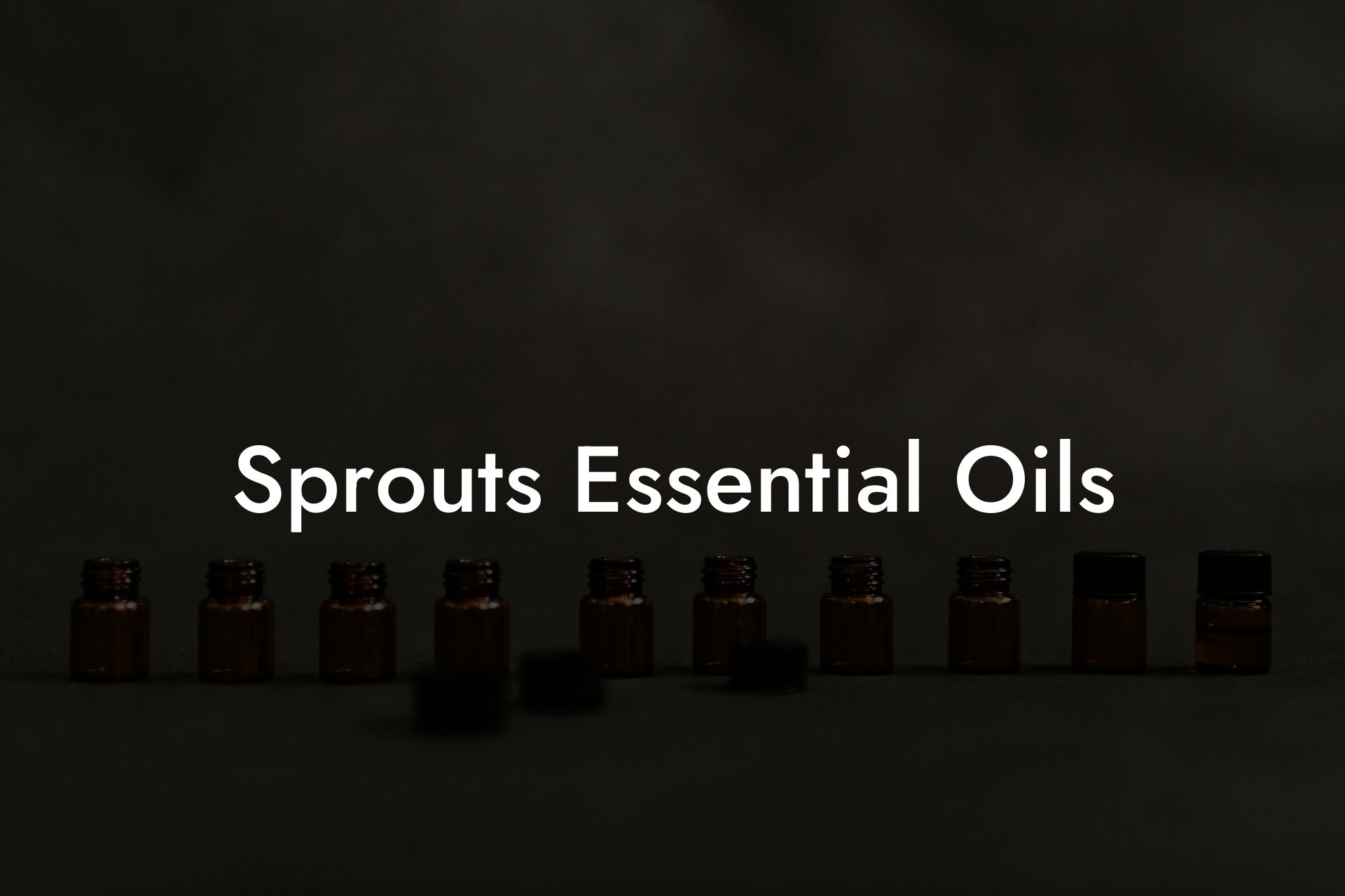 Sprouts Essential Oils