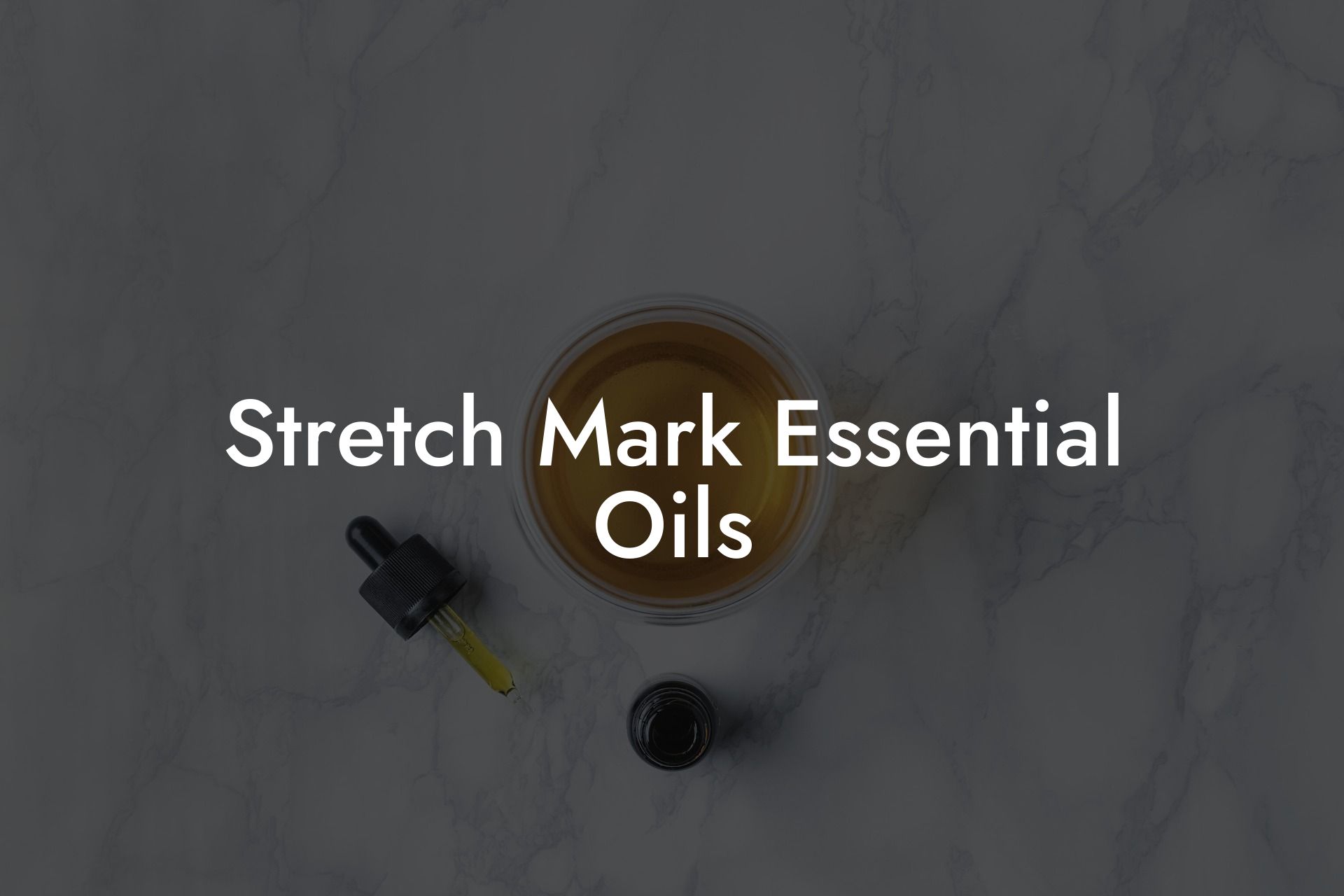 Stretch Mark Essential Oils