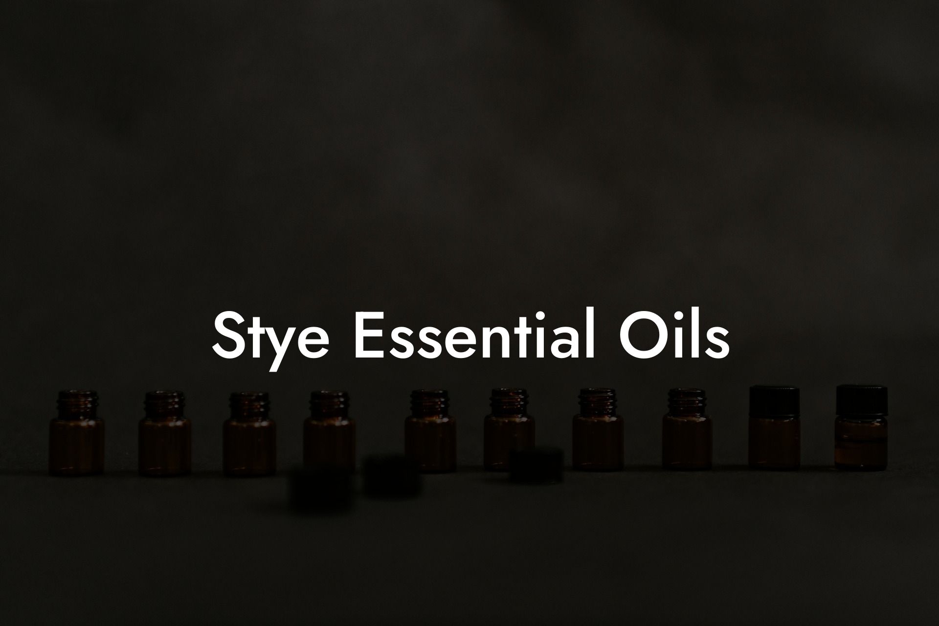 Stye Essential Oils