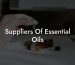 Suppliers Of Essential Oils