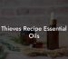 Thieves Recipe Essential Oils
